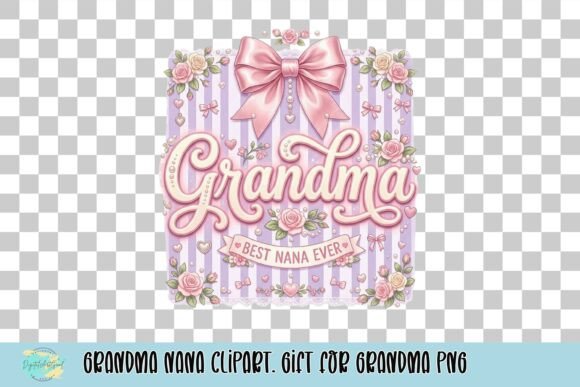 Download Grandma Nana Clipart. Gift for Grandma PNG - Nana Collection