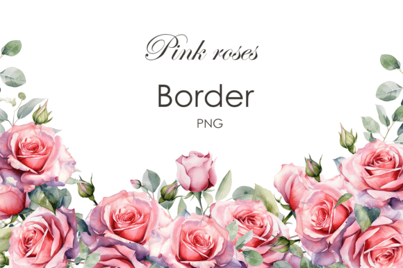 Download Rose Border. Pink Roses Clipart - Premium Bundle